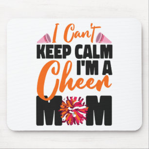 Cheer Cheerleading Mum Mother I Can't Keep Calm I' Mouse Pad