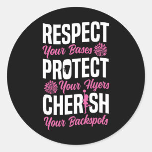 Cheer Cheerleading Respect Your Ses Protect Your F Classic Round Sticker