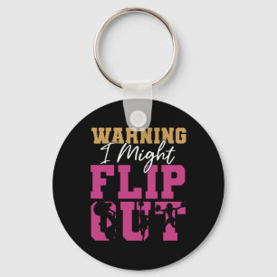 Cheer Cheerleading Warning I Might Flip Out _3 Key Ring