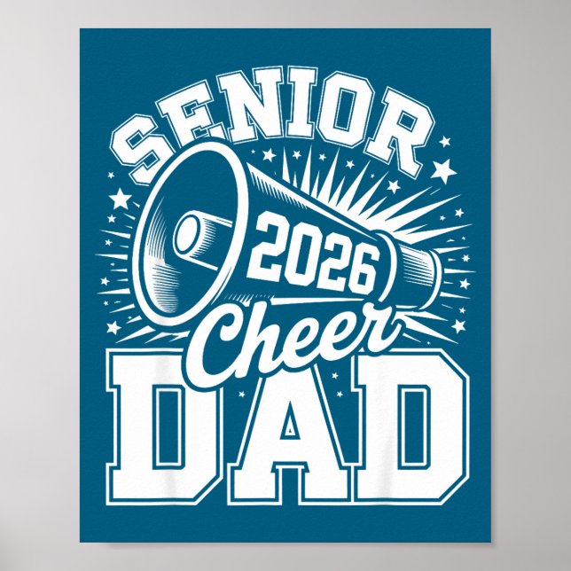 Cheer Class Senior 2026 Proud 2026 Dad Cheerleader Poster (Front)