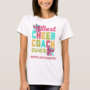 CHEER COACH Awesome Like My Daughter Custom Text T-Shirt