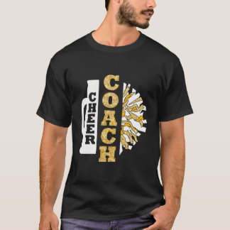 Cheer Coach Cheerleader Coach Cheerleading Coach T-Shirt
