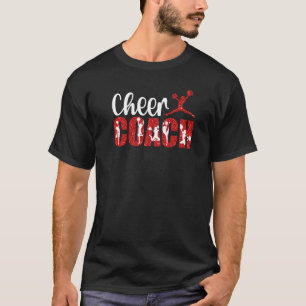 Cheer Coach Cheerleader Coach Cheerleading Coach T-Shirt