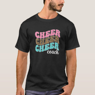 Cheer Coach Cheerleading Coach Cheerleader Coach   T-Shirt