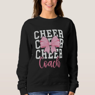 Cheer Coach Coquette Cheerleading Coach Cheerleade Sweatshirt