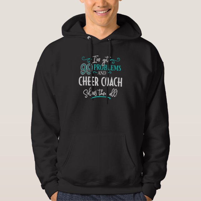 Cheer Coach Design - Cheer Coach Solves Them All Hoodie (Front)