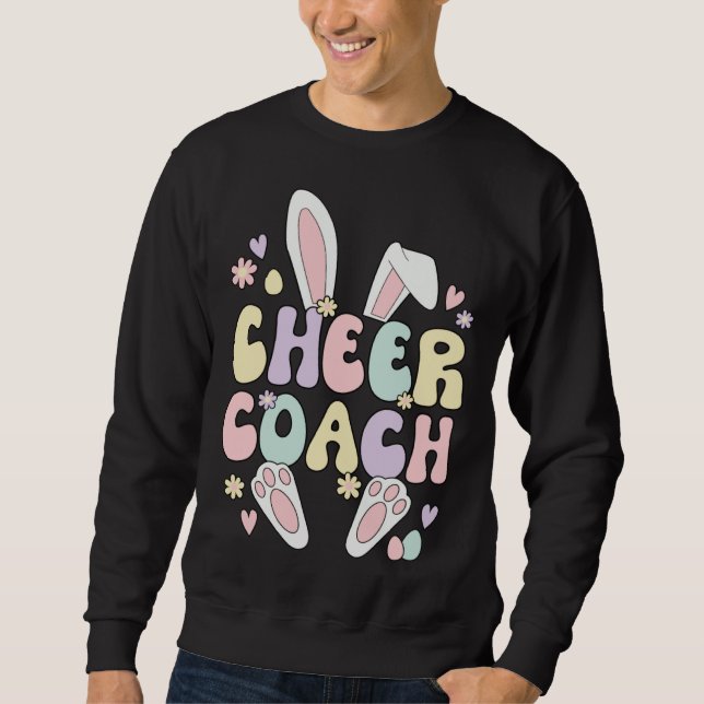 Cheer Coach Easter Bunny Cheerleading Coach Easter Sweatshirt (Front)