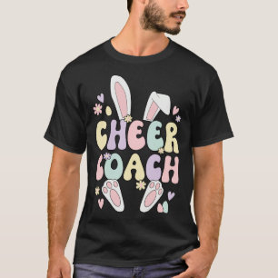 Cheer Coach Easter Bunny Cheerleading Coach Easter T-Shirt