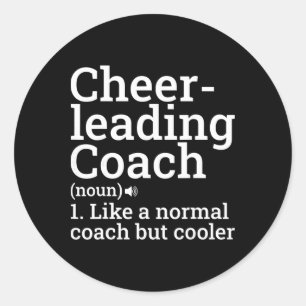 Cheer Coach Noun - Cheerleading Coaching Cheerlead Classic Round Sticker