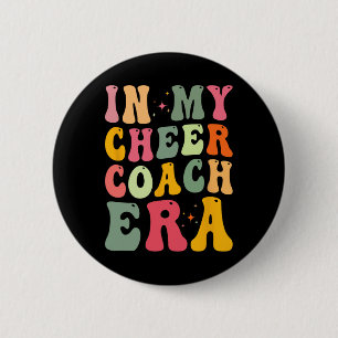 Cheer Coach Quote - In My Cheer Coach Era - Groovy 6 Cm Round Badge
