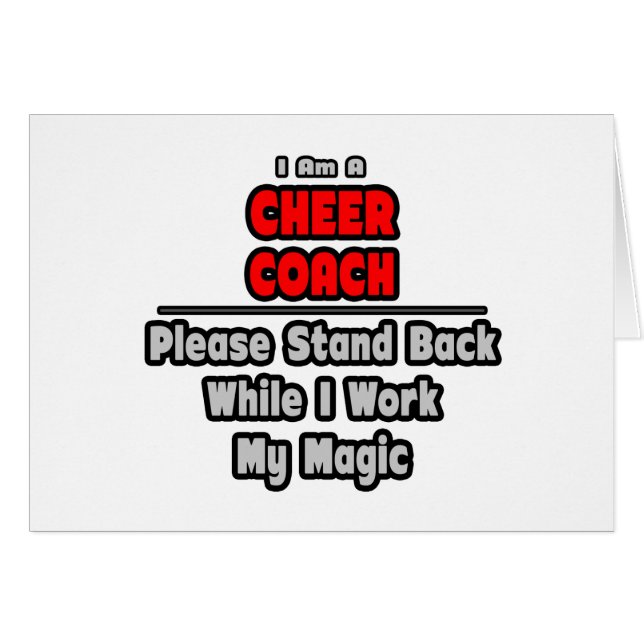 Cheer Coach...Work My Magic (Front Horizontal)
