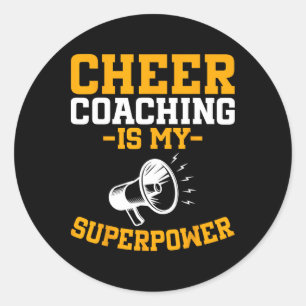 Cheer Coaching Is My Superpower - Cheerleader Chee Classic Round Sticker
