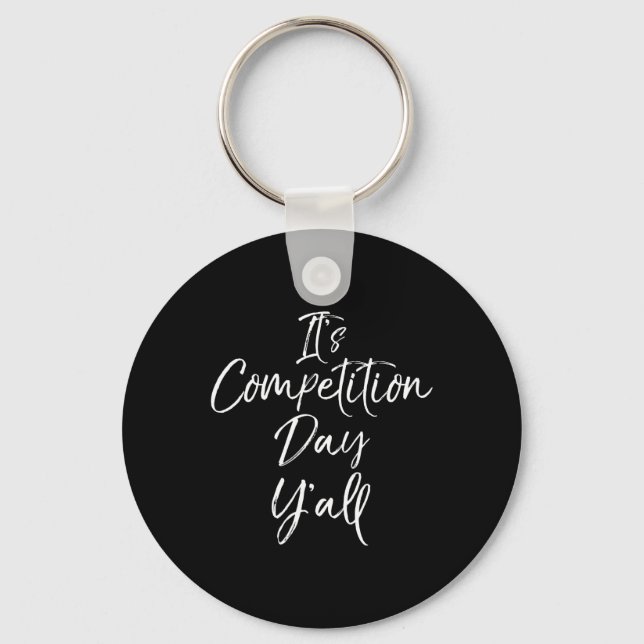 Cheer Comp Day Essential Gift It's Competition Day Key Ring (Front)