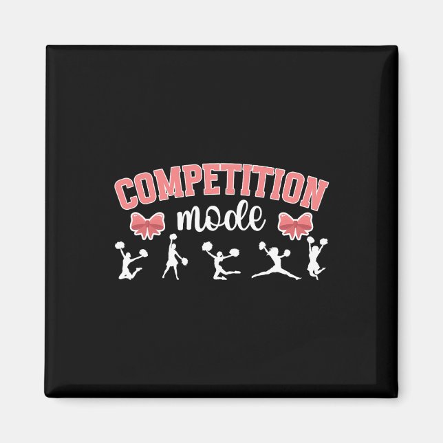 Cheer Competition Day Mode Cheerleading Comp Day _ Magnet (Front)