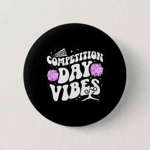 Cheer Competition Day Vibes Cheer Comp Day Cheerle 6 Cm Round Badge