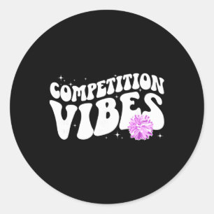 Cheer Competition Day Vibes Cheerleading Comp Day Classic Round Sticker