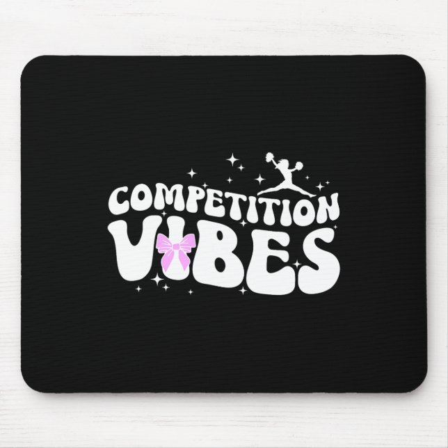 Cheer Competition Day Vibes Cheerleading Comp Day  Mouse Pad (Front)