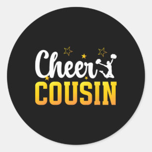 Cheer Cousin Cheerleading Cousin Of A Cheerleader Classic Round Sticker