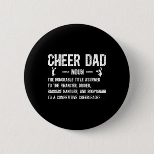 Cheer Dad Definition Cheerleading Dad Of A Cheerle 6 Cm Round Badge