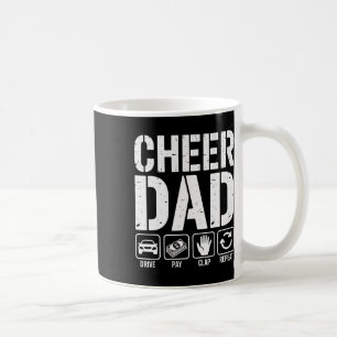 Cheer Dad Drive Pay Clap Repeat - Funny Cheerleadi Coffee Mug