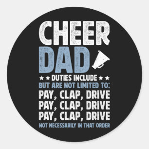 Cheer Dad Duties Cheerleading Dad Of A Cheerleader Classic Round Sticker