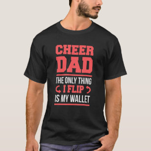 Cheer Dad Funny Flip Wallet T-Shirt