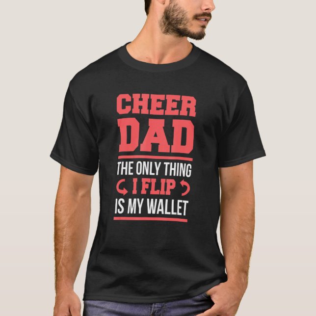 Cheer Dad Funny Flip Wallet T-Shirt (Front)