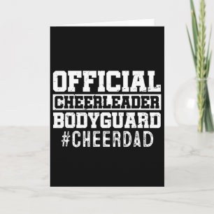 Cheer Dad Funny Papa Official Cheerleader Bodyguar Card