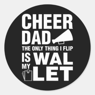 Cheer Dad Gift Wallet Flip Funny Cheerleading Classic Round Sticker