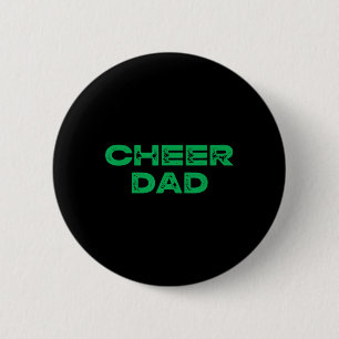 Cheer Dad Green Cheerleading 6 Cm Round Badge