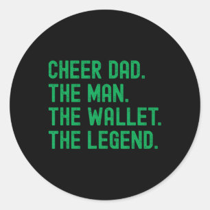 Cheer Dad Green Funny Cheerleading Man Wallet Lege Classic Round Sticker