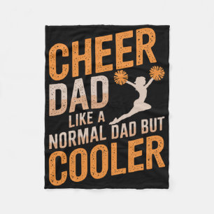 Cheer Dad Like A Normal Dad But Cooler Sports Athl Fleece Blanket