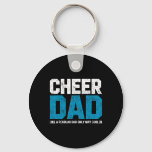 Cheer Dad Like Regular Only Cooler Cheerleading Ch Key Ring