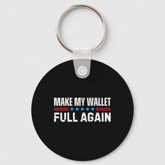 Cheer Dad Make My Wallet Full Again Cheerleading  Key Ring (Front)