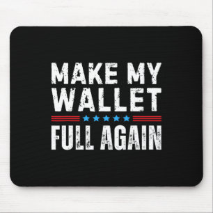 Cheer Dad Make My Wallet Full Again Cheerleading _ Mouse Pad