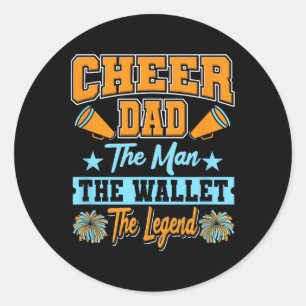 Cheer Dad Man Wallet Legend Quote Funny Cheerleade Classic Round Sticker