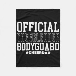 Cheer Dad Official Cheerleader Bodyguard Father's  Fleece Blanket