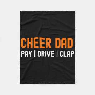 Cheer Dad Orange Funny Pay Drive Clap Cheerleading Fleece Blanket