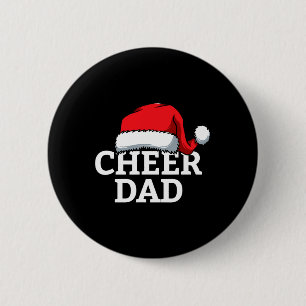 Cheer Dad Santa Christmas Funny Cheerleading Match 6 Cm Round Badge