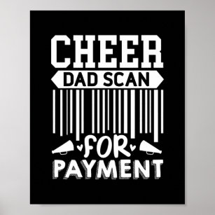 Cheer Dad Scan For Payment Cheerleader  Poster