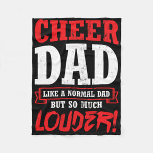 Cheer Dad So Much Louder Cheerleader Father Cheerl Fleece Blanket