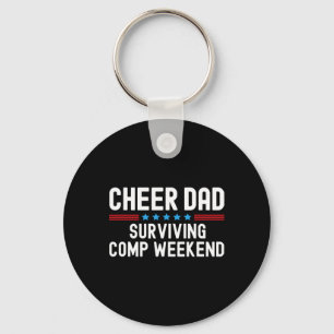 Cheer Dad Surving Comp Weekend Cheerleading _1  Key Ring