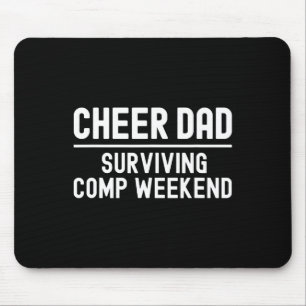 Cheer Dad Surving Comp Weekend Cheerleading _2 Mouse Pad