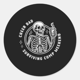 Cheer Dad Surviving Comp Weekend Cheerleading Fath Classic Round Sticker
