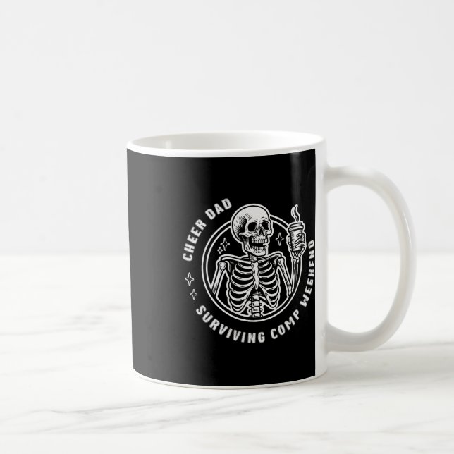 Cheer Dad Surviving Comp Weekend Cheerleading Fath Coffee Mug (Right)