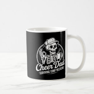 Cheer Dad Surviving Comp Weekend Fathers Day Coffee Mug