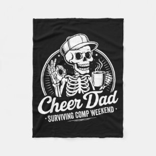 Cheer Dad Surviving Comp Weekend Fathers Day Fleece Blanket