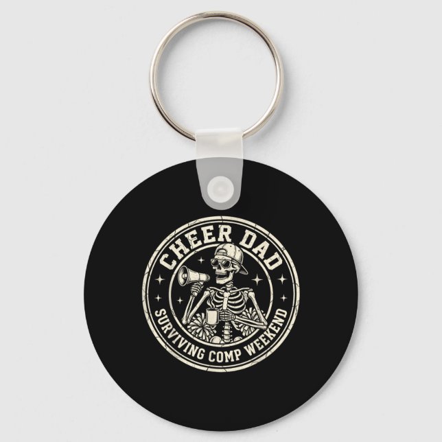Cheer Dad Surviving Comp Weekend Funny Fathers Day Key Ring (Front)
