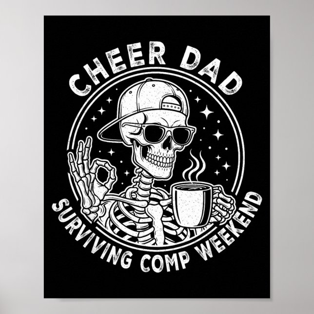 Cheer Dad Surviving Comp Weekend Skeleton Coffee F Poster (Front)