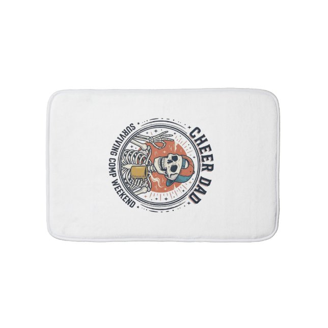 Cheer Dad Surviving Comp Weekend Skeleton Shirt_1 Bath Mat (Front)